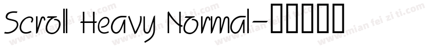 Scroll Heavy Normal字体转换